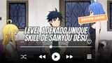 Level 1 Dekado Unique Skill De Saikyou Desu