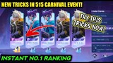 NEW TRICKS IN 515 CARNIVAL EVENT INSTANT NO. 1 RANKING! MOBILE LEGENDS BANG BANG