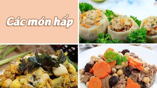 Các Món Hấp Cực Đơn Giản, Dễ Làm Tại nhà