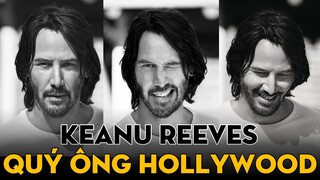 KEANU REEVES - Quý Ông Hollywood | Người Tốt Việc Tốt và Những Câu Chuyện Truyền Cảm Hứng