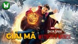 Giải Mã Trailer Doctor Strange In The Multiverse Of Madness