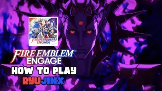 How to Fully Play Fire Emblem Engage on Ryujinx Emulator PC