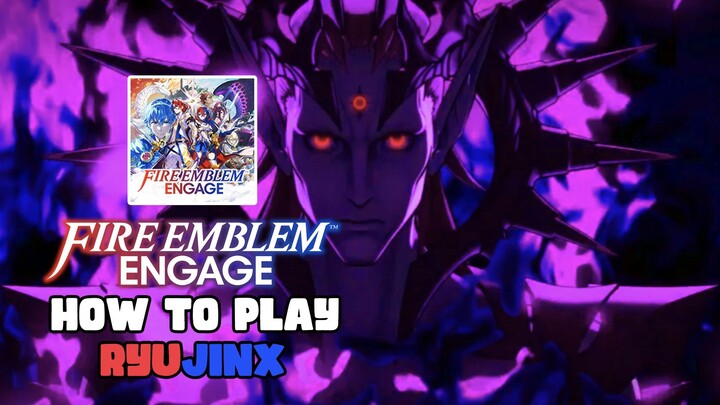 How to Fully Play Fire Emblem Engage on Ryujinx Emulator PC