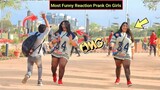 Most Funny Reaction Prank On Girls || Prank video || ‎funny prank 2023