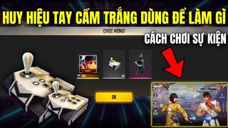 [FreeFire] Cách Sử Dụng Huy Hiệu Tay Cầm Trắng, HH Tay Cầm Trắng|Review Quà Nhận Free Trong Sự Kiện