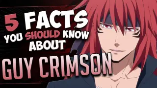 Guy Crimson Facts // THAT TIME I GOT REINCARNATED AS A SLIME