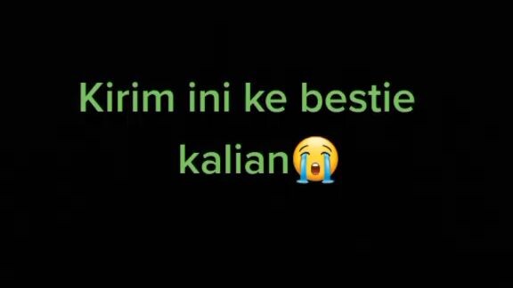 Kirim in ke besti kalian😭🤣