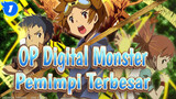 [Digital Monster] OP1 Pemimpi Terbesar_H1