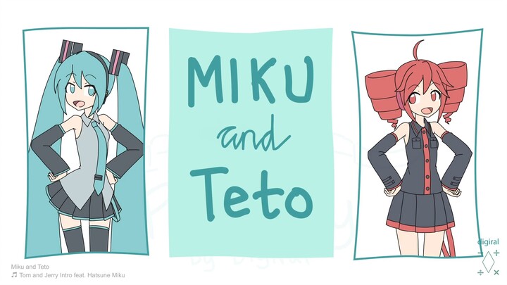 Miku 和 Teto （Tom 和 Jerry 模仿）
