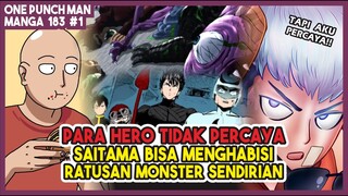 (Manga OPM 183 #1) | MASIH GAK PERCAYA!!! Kekuatan Saitama Diragukan Oleh Para Pahlawan!!