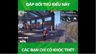 Gặp đối thủ kiểu này các bạn chỉ có khóc thét