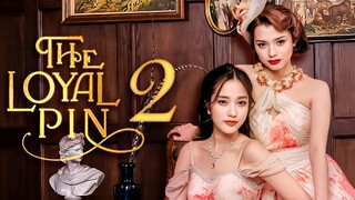 EP2 The Loyal Pin (2024)