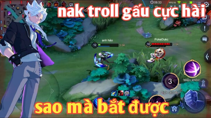 Liên Quân _ Nakroth Vệ Thần Troll Zuka Cười Muốn Tụt Quần | Đố Anh Bắt Được Em