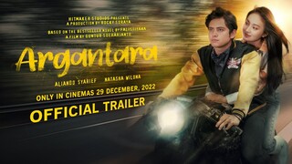 ARGANTARA -  OFFICIAL TRAILER | Tayang di XXI mulai 29 Desember 2022