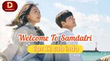 WELCOME TO SAMDALRI Episode 12 sub indo