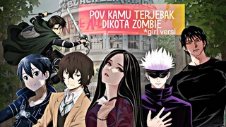 tentukan nasib karaktermu!!! Kamu terjevak di kota zombie!!!*girl version