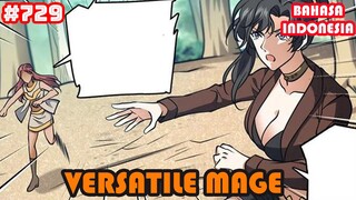 Versatile Mage | #729 | SUB INDO |