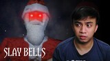 ETO YUNG REGALO SAKIN NI SANTA CLAUS! | Playing Slay Bells Indie Christmas Horror Game