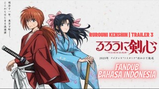 (FANDUB INDO) RUROUNI KENSHIN (2023) | TRAILER 3