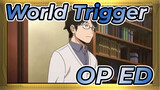 World Trigger|Season III:OP+ED