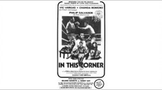 IN THIS CORNER (1982) Vic Vargas | Philip Salvador