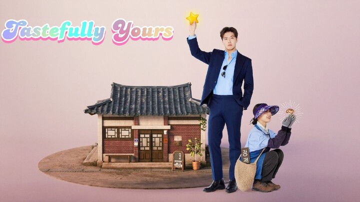 Tastefully Yours (2025) Ep 1 Eng Sub