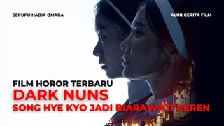 DARK NUNS | EKSORSISME ALA KOREA
