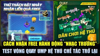 Free Fire | Cách Nhận FREE Hành Động Nhạc Trưởng Thử Thách Nhảy - Test Vòng Quay UMP Hệ Thú Trở Lại