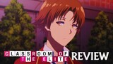 The Hidden Depths of Classroom of the Elite | Anime Review
