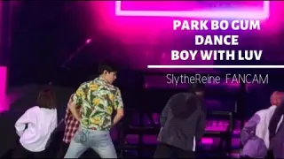 PARK BO GUM DANCE BOY WITH LUV BY BTS FANCAM IN MANILA!!! (sorry for my scream)