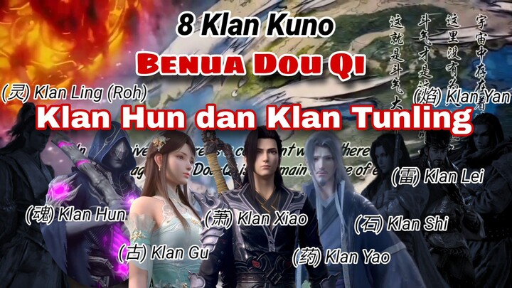 BTTH 8 Klan Kuno pembahasan Klan Hun dan Klan Tunling