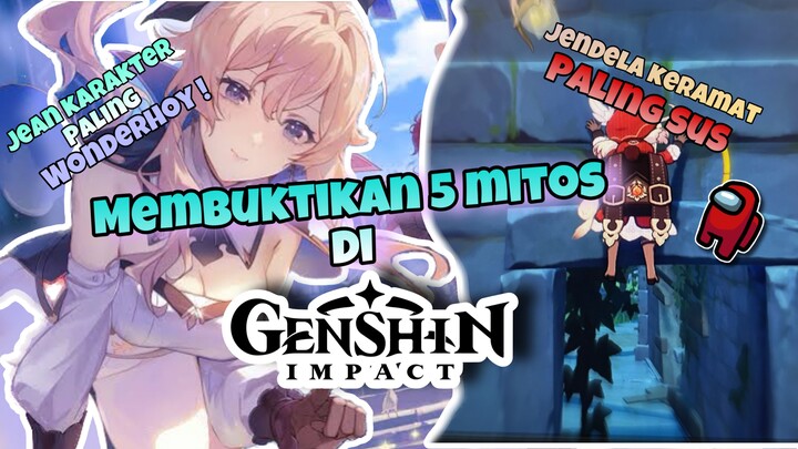 Membuktikan 5 Mitos Di Genshin Impact Part 2