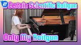 「Only My Railgun」(piano cover) /Ru's Piano | A Certain Scientific Railgun_2