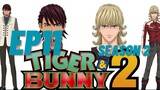 Tiger & Bunny Season 2 Ep 11 (English Subbed)