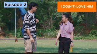 I Don't Love him Episode 2 prilly latuconsina cinta brian #series #trending