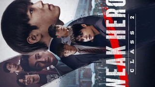 WEAK HERO SO2 EPISODE 1 IN HINDI