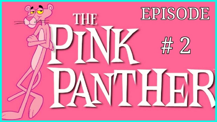 The Pink Panther Show Episode #2 / Pink Pajamas.