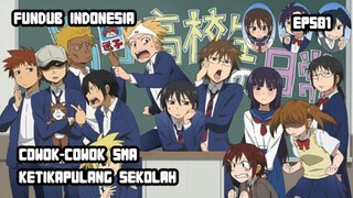 kalau pulang sekolah biasa nya kamu ngapain? [Danshi koukousei no nichijou funDub bahasa Indonesia]