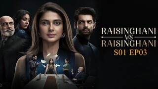 Raisinghani vs Raisinghani S01 EP03 Hindi Web Series 2024