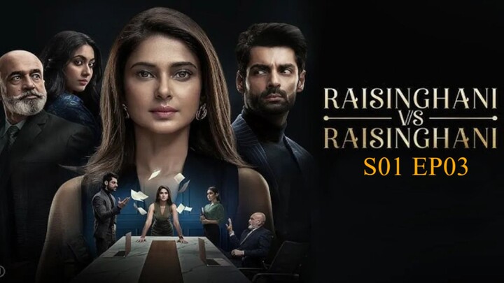 Raisinghani vs Raisinghani S01 EP03 Hindi Web Series 2024