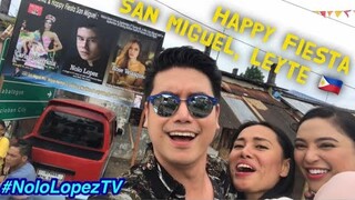 Happy Fiesta San Miguel, Leyte | Part 1 | Nolo Lopez TV