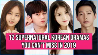 12 New Supernatural Korean Dramas 2019 You Can't Miss to Watch
