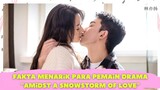 Fakta Menarik Para Pemain Drama "Amidst a Snowstorm of Love" || Wu Lei Zhao Jinmai Wang Xingyue dll