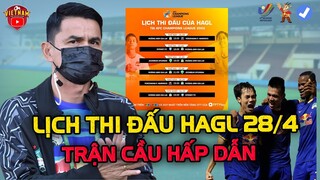 🔴Lịch Thi Đấu HAGL Hôm Nay 28/4: Trận Cầu Hấp Dẫn, Dấu Ấn Lịch Sử BĐVN