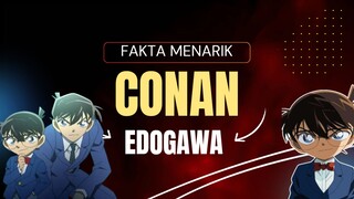 FAKTA TENTANG CONAN EDOGAWA