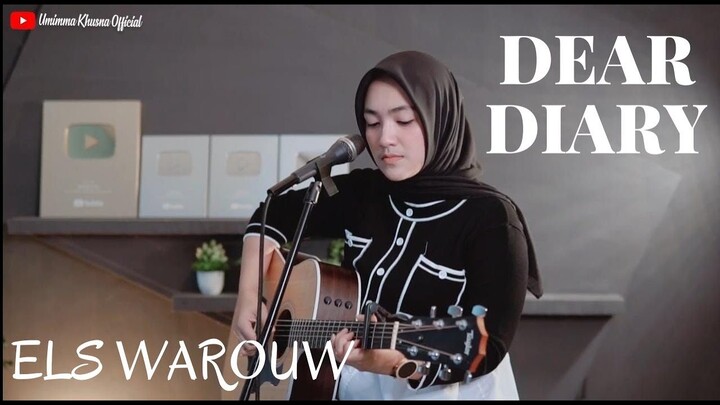 DEAR DIARY - ELS WAROUW | COVER BY UMIMMA KHUSNA