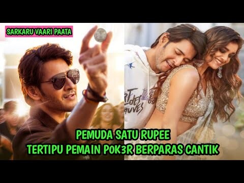 Pemuda Satu Rupee Yang Mengubah Sistem Keuangan Sebuah Kota - Alur Film terbaru MAHESH BABU