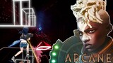 [Beat Saber] Arcane: League of Legends - Dynasties & Dystopia (EXPERT+)
