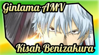 [Gintama AMV] Bisa - Kisah Benizakura