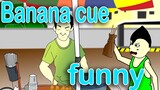 Banana Cue - Pinoy Animation